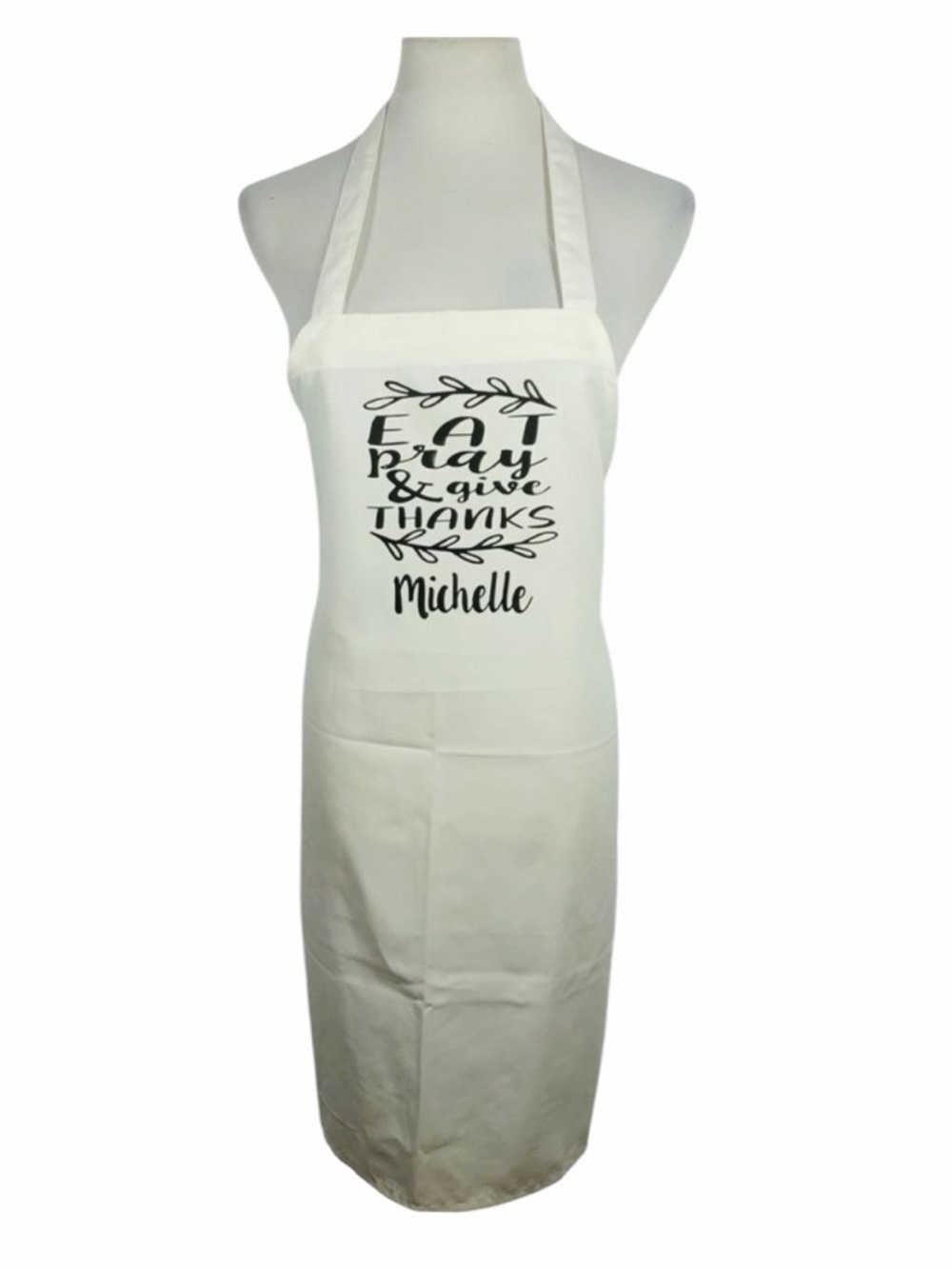 Eat Pray & Give Thanks Michelle Personalized Apron